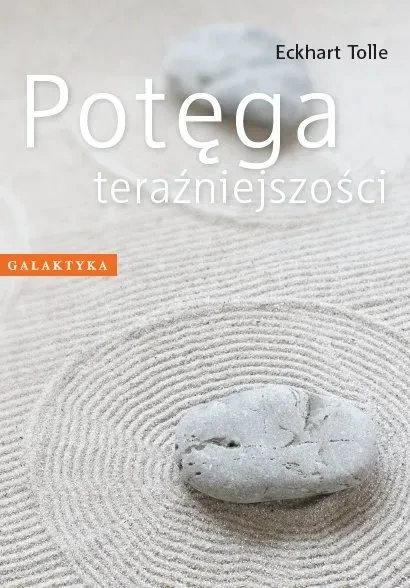 Potęga teraźniejszości (dodruk 2022)