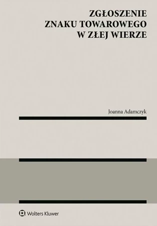 Zgłoszenie znaku towarowego w złej wierze