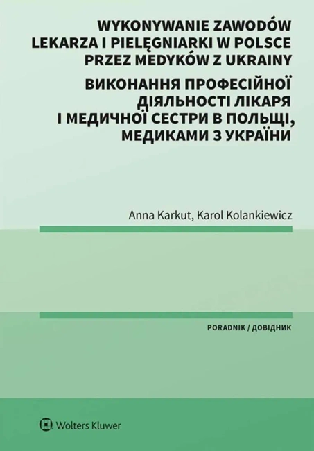 Wykonywanie zawodów lekarza i pielęgniarki w Polsce przez medyków z Ukrainy (wer. polsko-ukraińska)