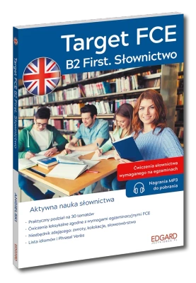 Angielski. Target FCE. B2 First. Słownictwo