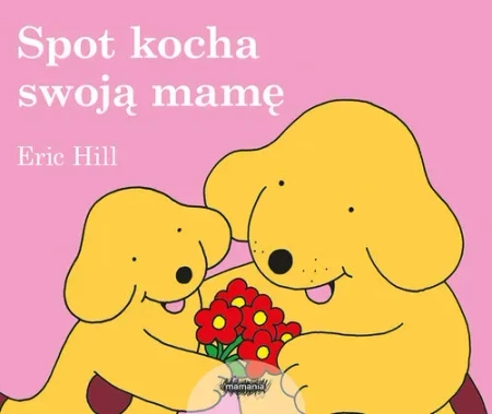Spot kocha swoją mamę
