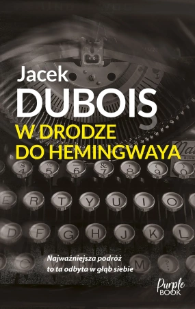 W drodze do Hemingwaya