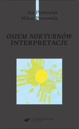 Osiem nokturnów. Interpretacje