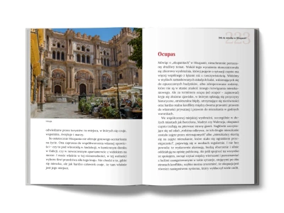 Mój dom, Hiszpania. A może pomieszkać w Hiszpanii? Przewodnik subiektywny i poradnik dla turystów, podróżników i wszystkich, którzy chcą poznać ten kraj od podszewki