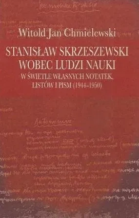 Stanisław Skrzeszewski wobec ludzi..