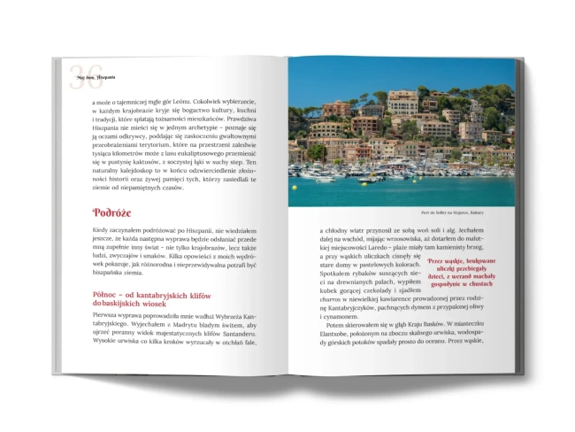 Mój dom, Hiszpania. A może pomieszkać w Hiszpanii? Przewodnik subiektywny i poradnik dla turystów, podróżników i wszystkich, którzy chcą poznać ten kraj od podszewki