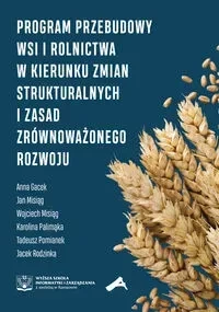 Program przebudowy wsi i rolnictwa w kierunku zmian strukturalnych i zasad zrównoważonego rozwoju