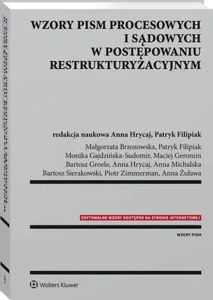 Wzory pism procesowych i sądowych w postępowaniu restrukturyzacyjnym