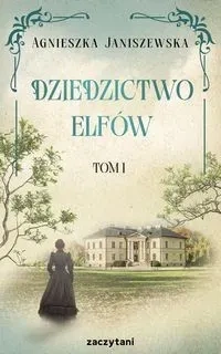 Dziedzictwo elfów Tom I