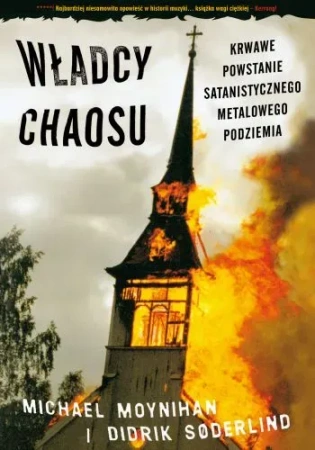 Władcy chaosu - krwawe powstanie satanistycznego metalowego podziemia