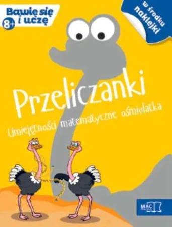 Bawię sie i uczę. Ośmiolatek Przeliczanki umiejęt.
