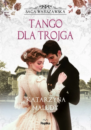 Saga warszawska Tom 6 Tango dla trojga