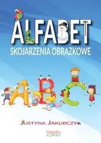 Alfabet. Skojarzenia obrazkowe