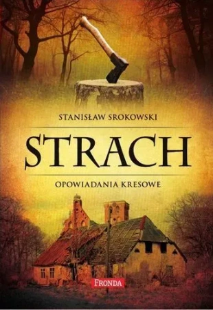 Strach. Opowiadania kresowe w.2