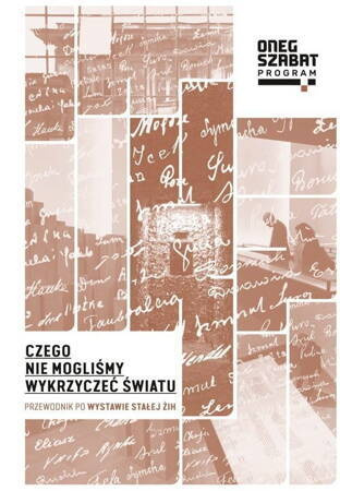 Czego Nie Mogliśmy Wykrzyczeć Światu