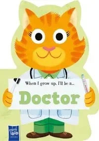 When I Grow Up Doctor