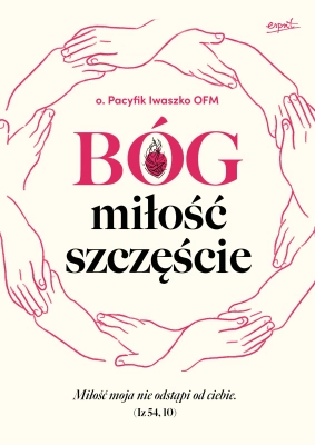 Bóg miłość szczęście