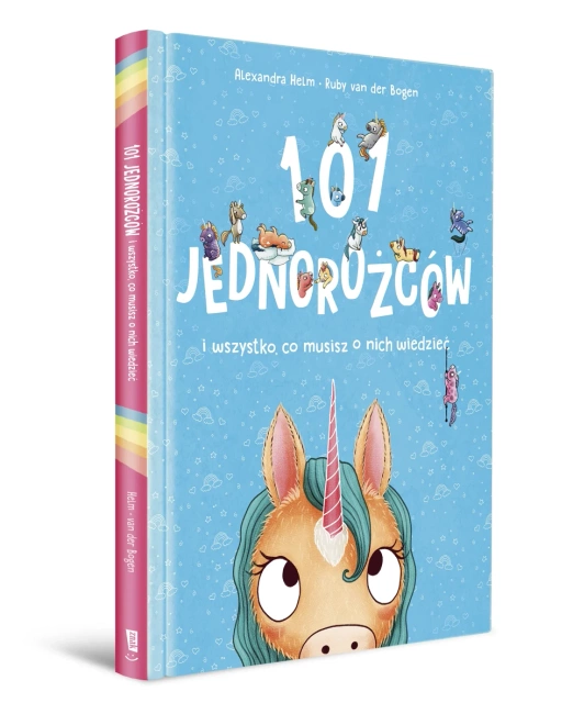 101 jednorożców i wszystko, co musisz o nich wiedzieć