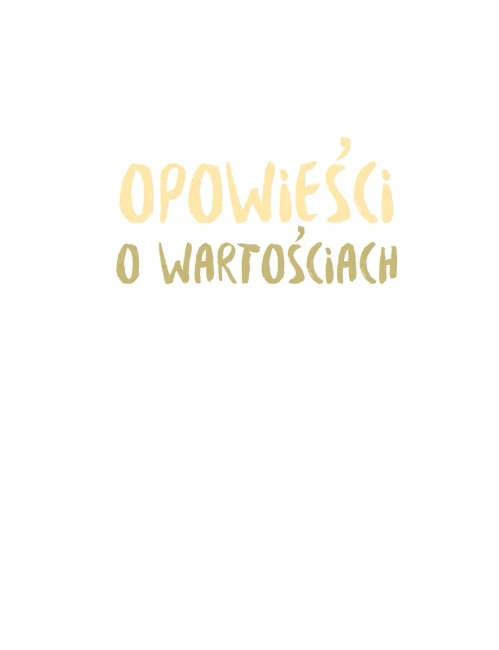 Opowieści o wartościach