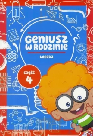 Geniusz w rodzinie Część 4. Wiedza