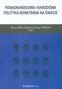 Ponadnarodowa i narodowa polityka monetarna na świecie
