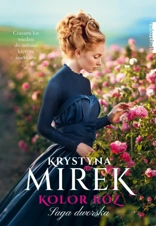 Saga dworska Tom 2 Kolor róż