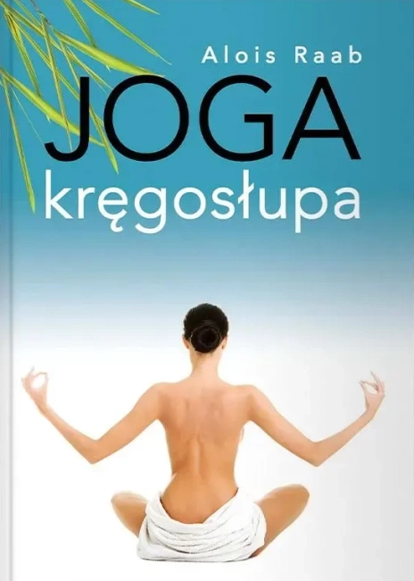 Joga kręgosłupa (wyd. 2024)