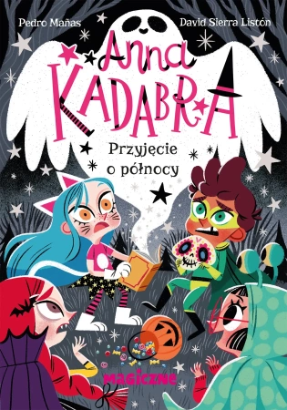 Anna Kadabra. Przyjęcie o północy