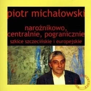 Narożnikowo, centralnie, pogranicznie