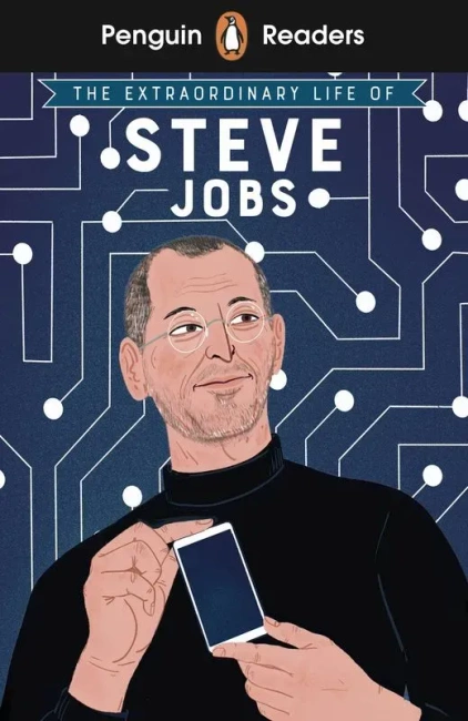 The Extraordinary Life of Steve Jobs. Penguin Readers Level 2 wer. angielska