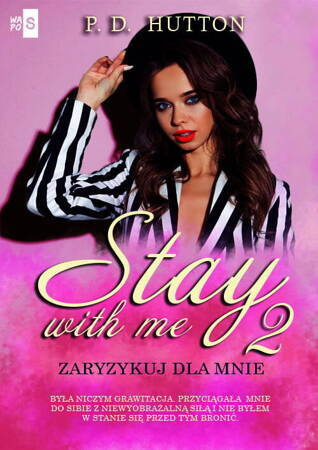 Stay With Me 2. Zaryzykuj Dla Mnie