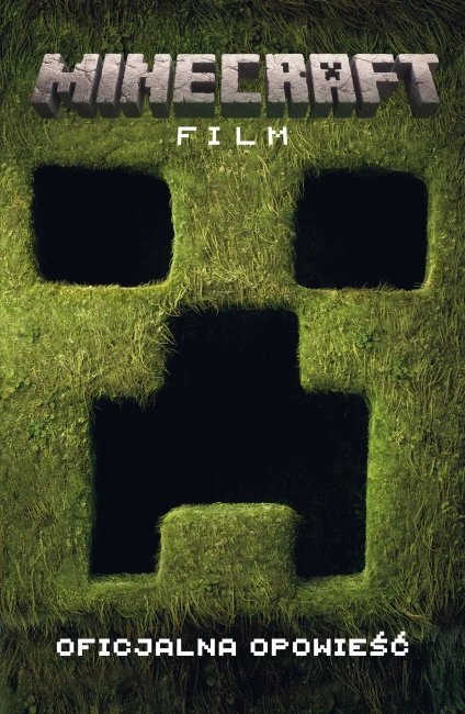 Film. Oficjalna opowieść. Minecraft
