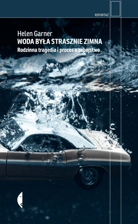 Woda była strasznie zimna. Rodzinna tragedia i proces o zabójstwo