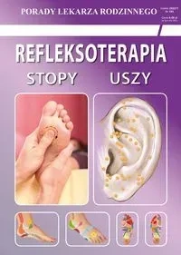 Refleksoterapia. Stopy, uszy