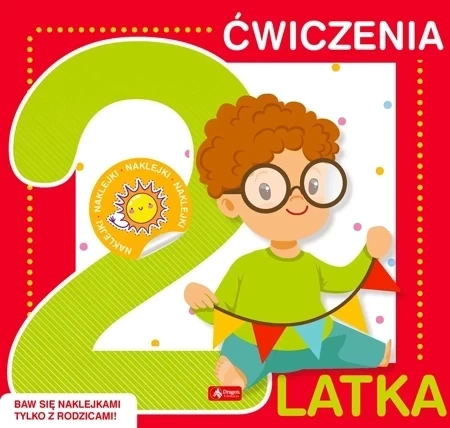 Ćwiczenia 2-latka + naklejki