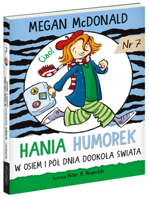 W osiem i pół dnia dookoła świata. Hania Humorek
