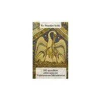 100 sposobów oddawania czci Najświętszemu Sakramentowi