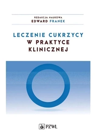 Leczenie cukrzycy w praktyce klinicznej