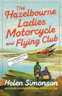 The Hazelbourne Ladies Motorcycle and Flying Club