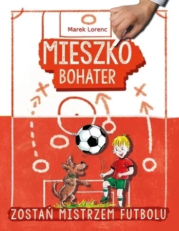 Mieszko bohater Zostań mikstrzem futbolu