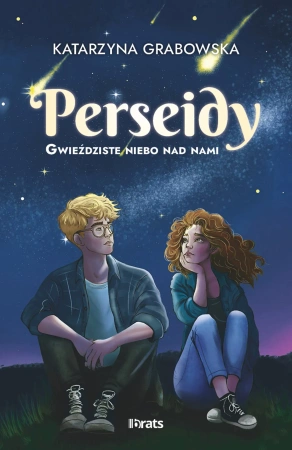 Gwieździste niebo nad nami Tom 1 Perseidy