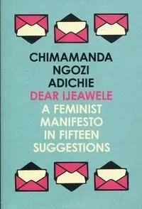 A Feminist Manifesto in Fifteen Suggestions