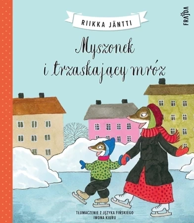 Myszonek  i trzaskający mróz
