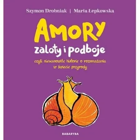 Amory - zaloty i podboje