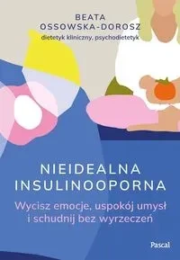Nieidealna insulinooporna.