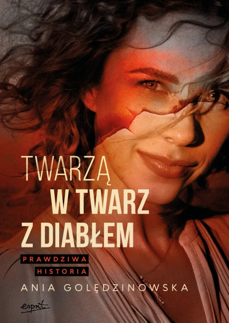 Twarzą w twarz z diabłem. Prawdziwa historia