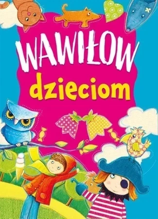 Wawiłow dzieciom