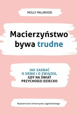 Macierzyństwo bywa trudne. Jak zadbać o siebie i związek, gdy na świat przychodzi dziecko