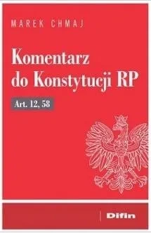 Komentarz Do Konstytucji Rp Art. 12, 58