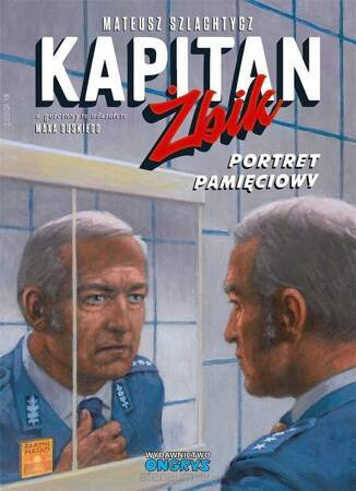 Portret pamięciowy. Kapitan Żbik wyd. 2